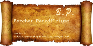 Barchet Petróniusz névjegykártya